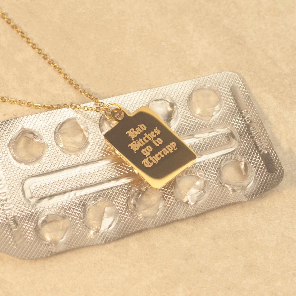 Bad Bitches go to Therapy Necklace